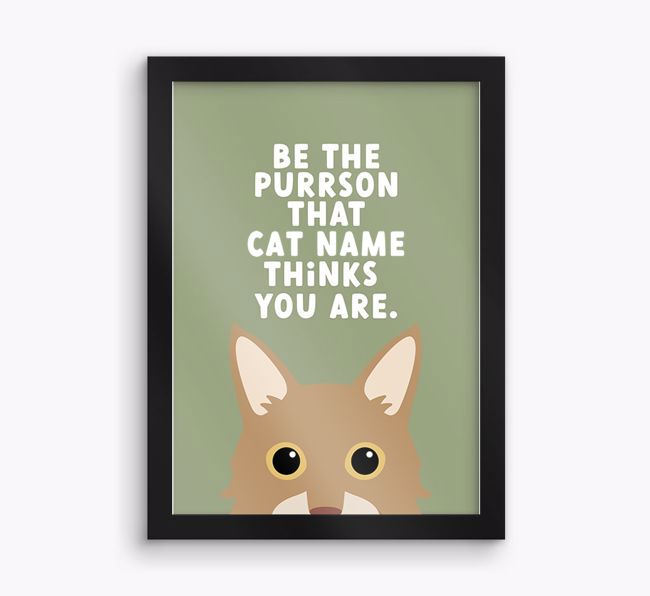 Be The Purrson:  Personalised {breedCommonName} Framed Print